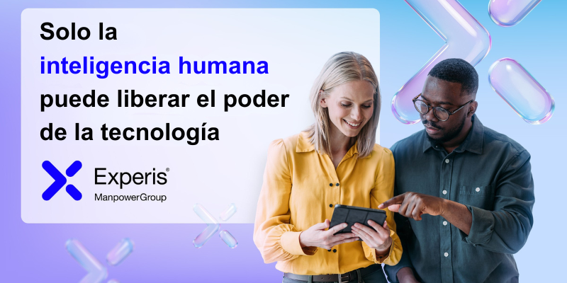Portada de Experis: solo la inteligencia humana puede liberar el poder de la tecnología