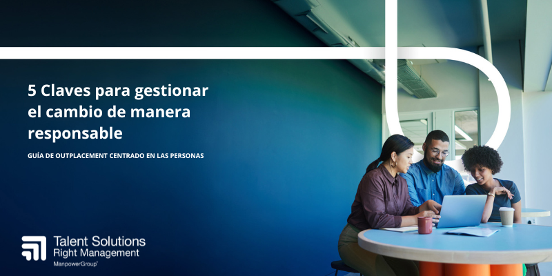 5 estrategias clave para gestionar el cambio de manera responsable
