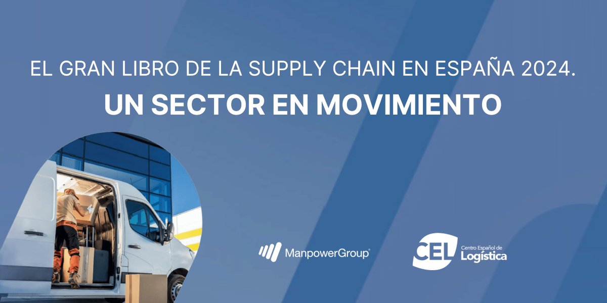 El gran Libro de la Supply chain en España 2024. Un sector en movimiento